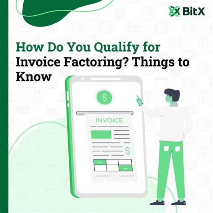 How do you qualify for invoice factoring?